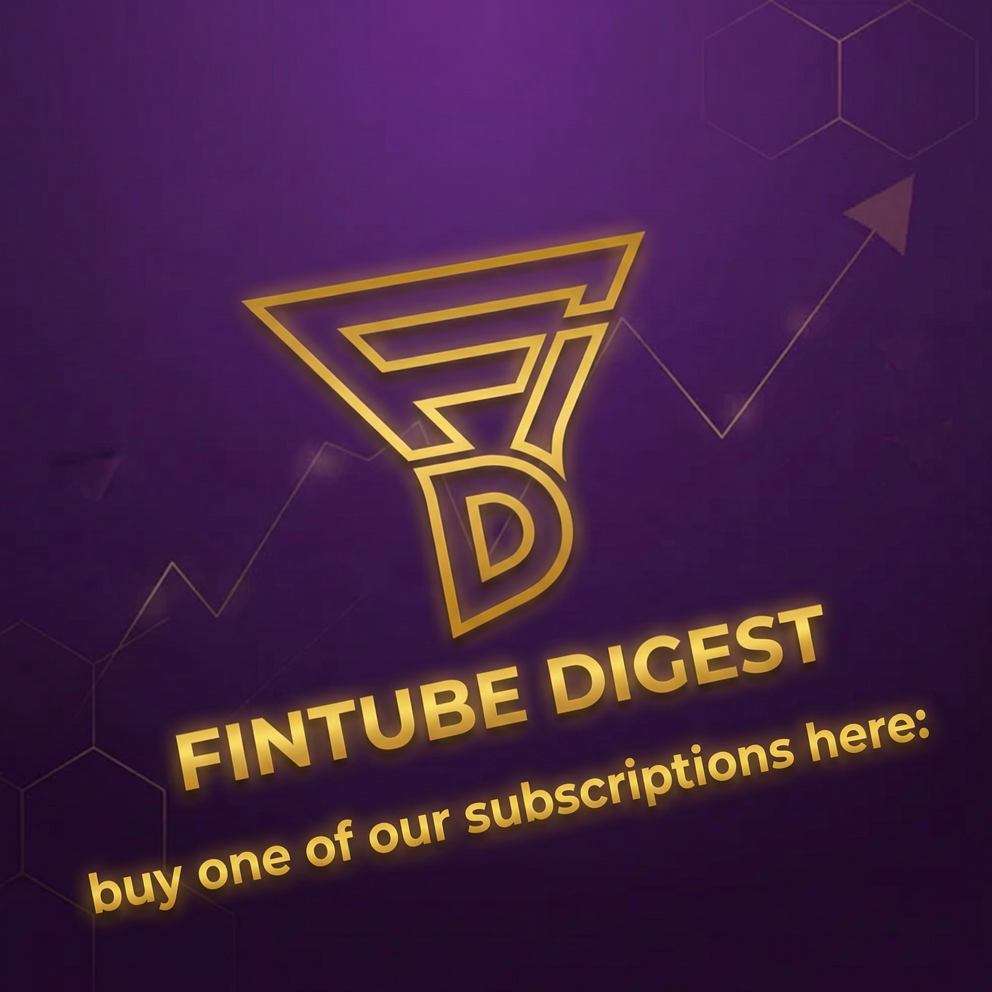 Fintube Digest Subscription